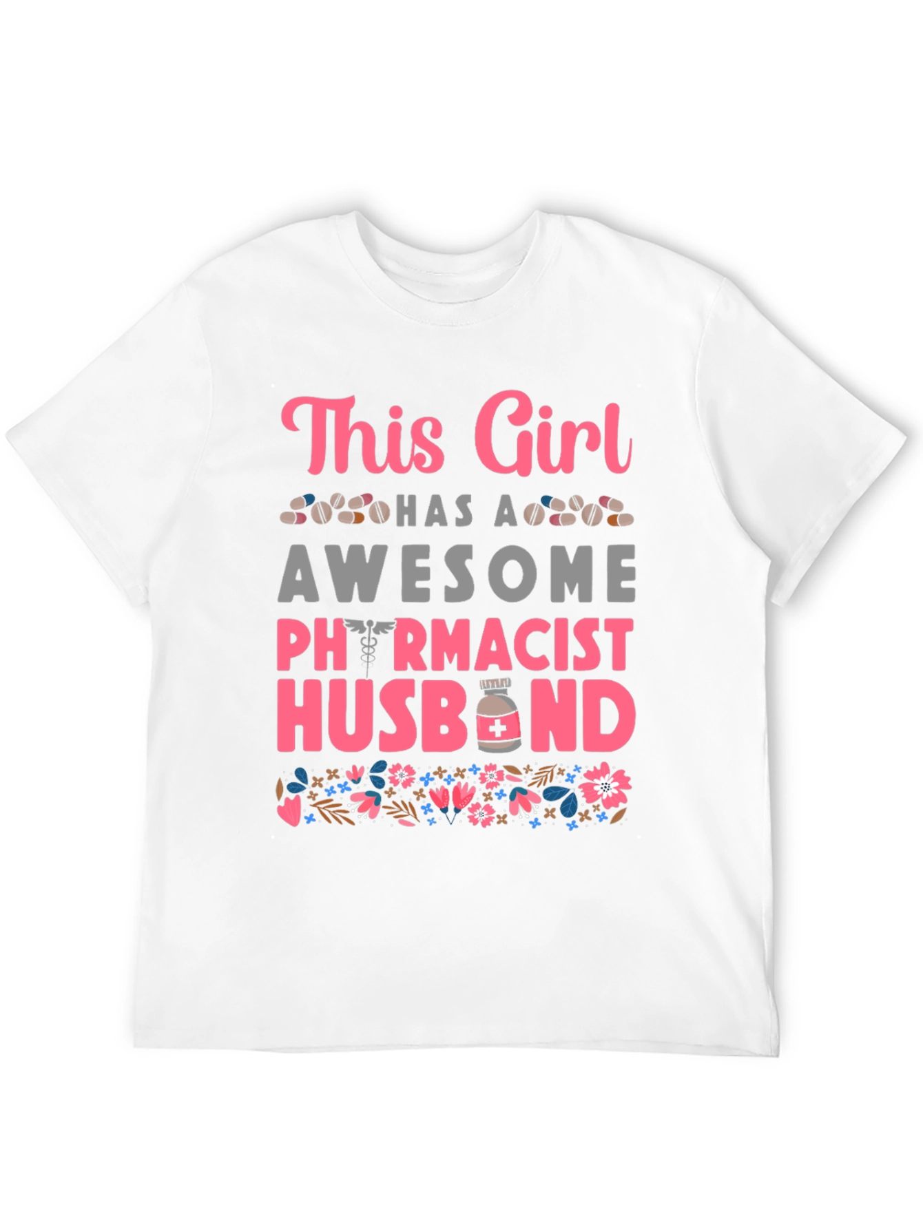 Pharmacist Husband T-Shirt