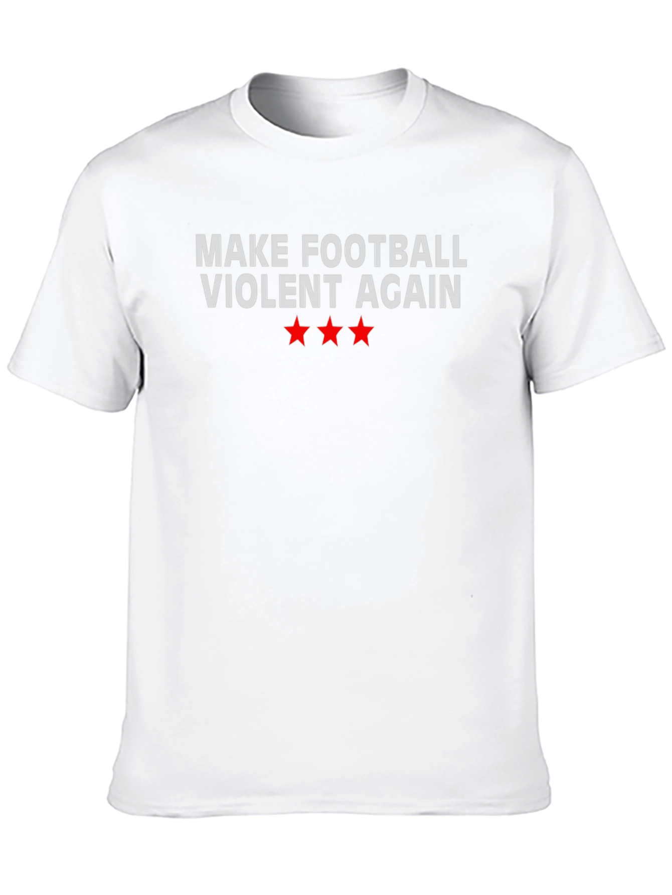 Make Football Violent Again T-Shirt