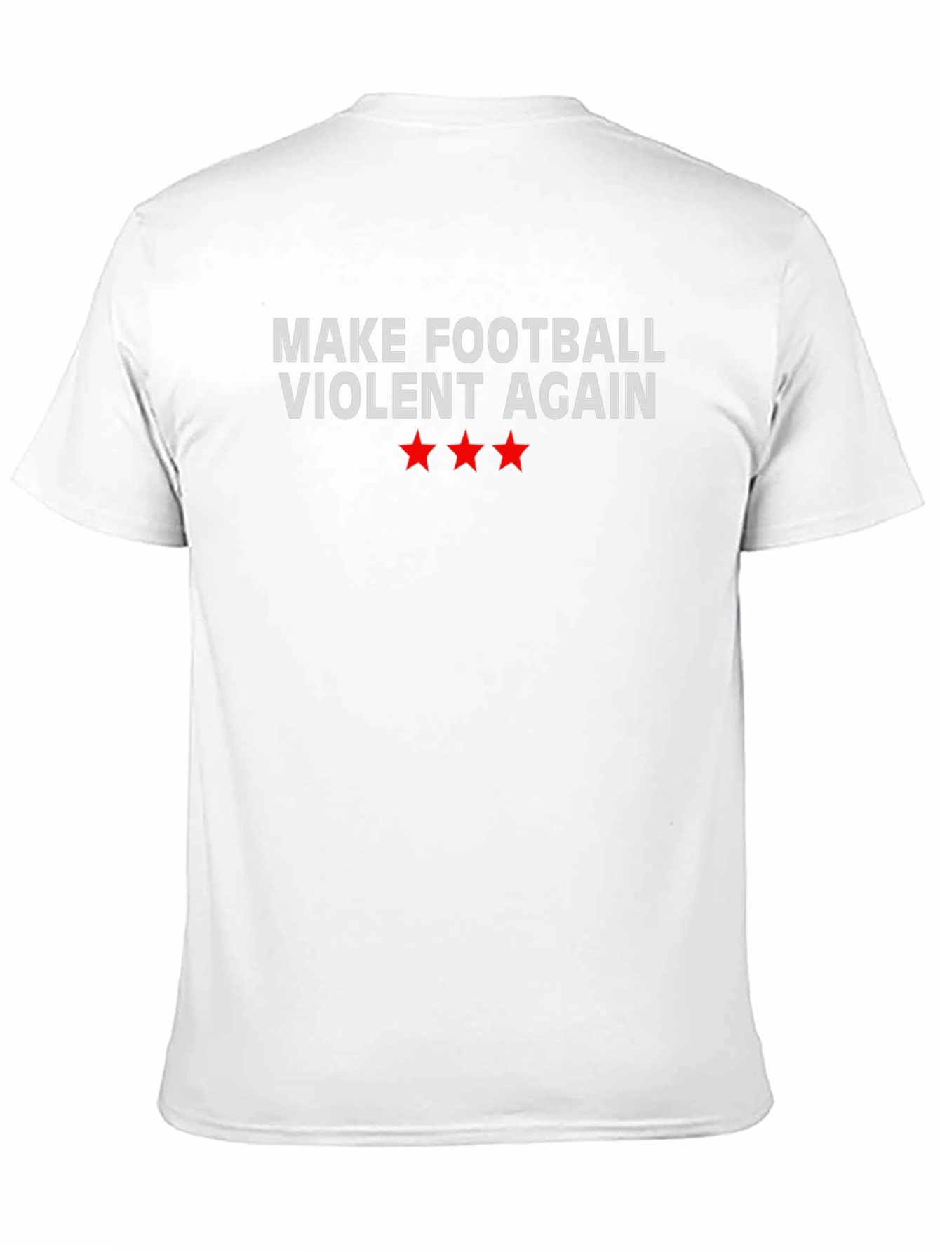 Make Football Violent Again T-Shirt