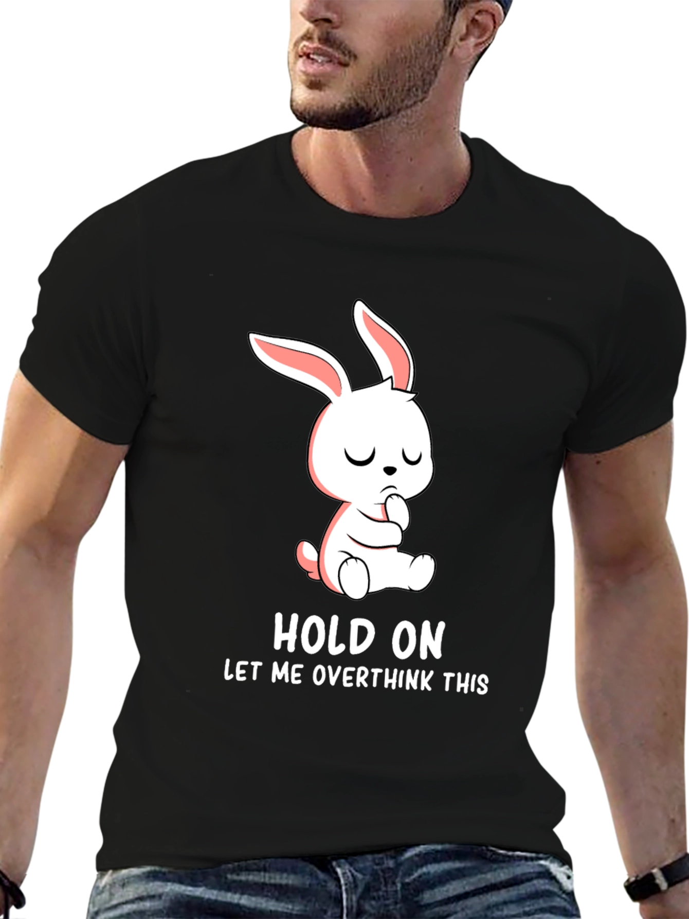 Hold On Overthink Bunny T-Shirt Funny Graphic Tee