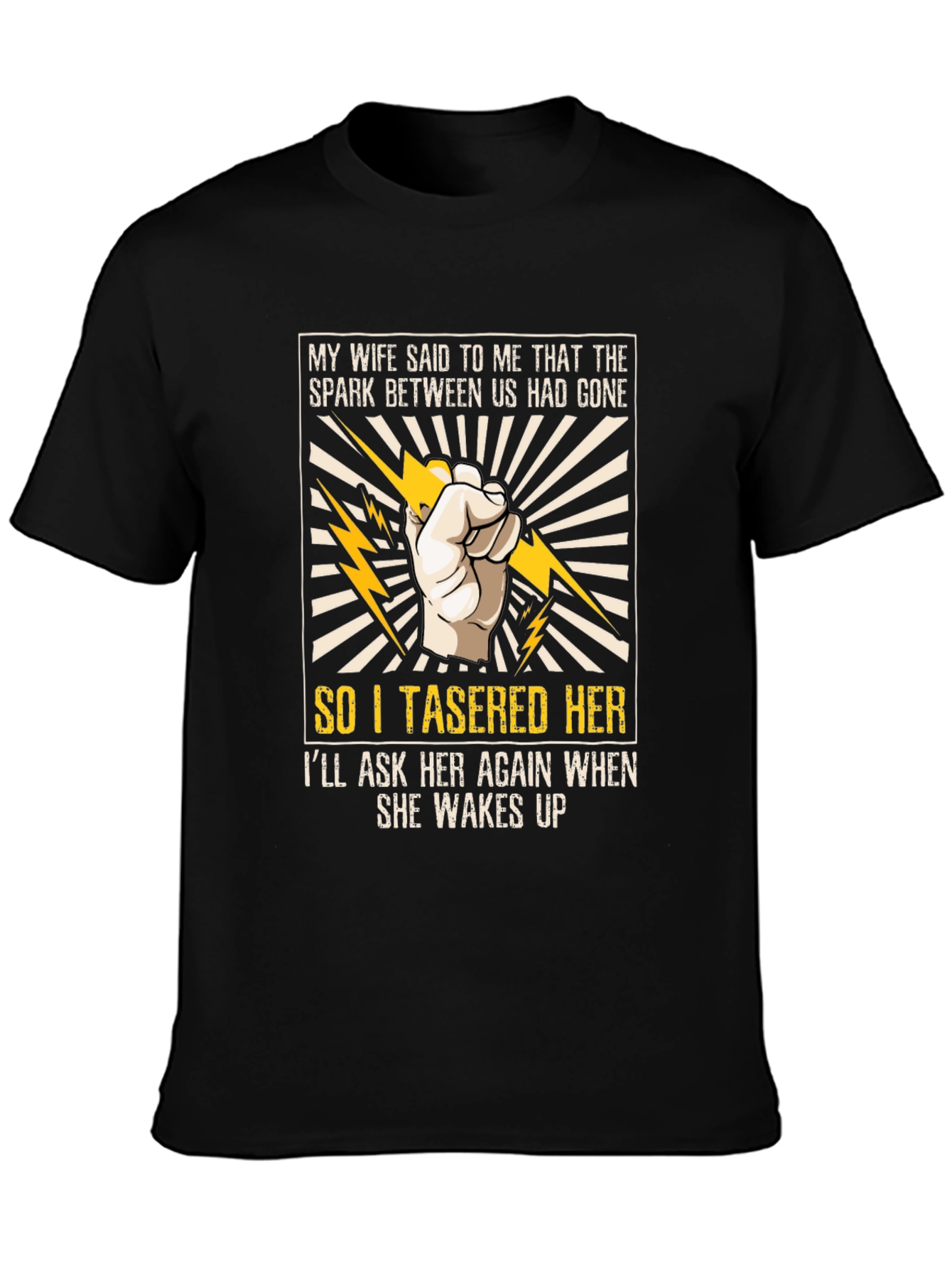 Funny Tasered Her Graphic Tee for Men