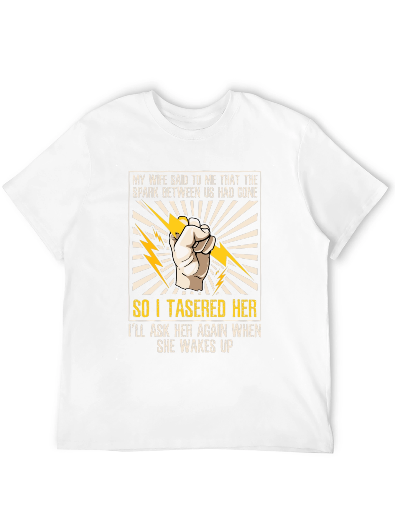 Funny Tasered Her Graphic Tee for Men
