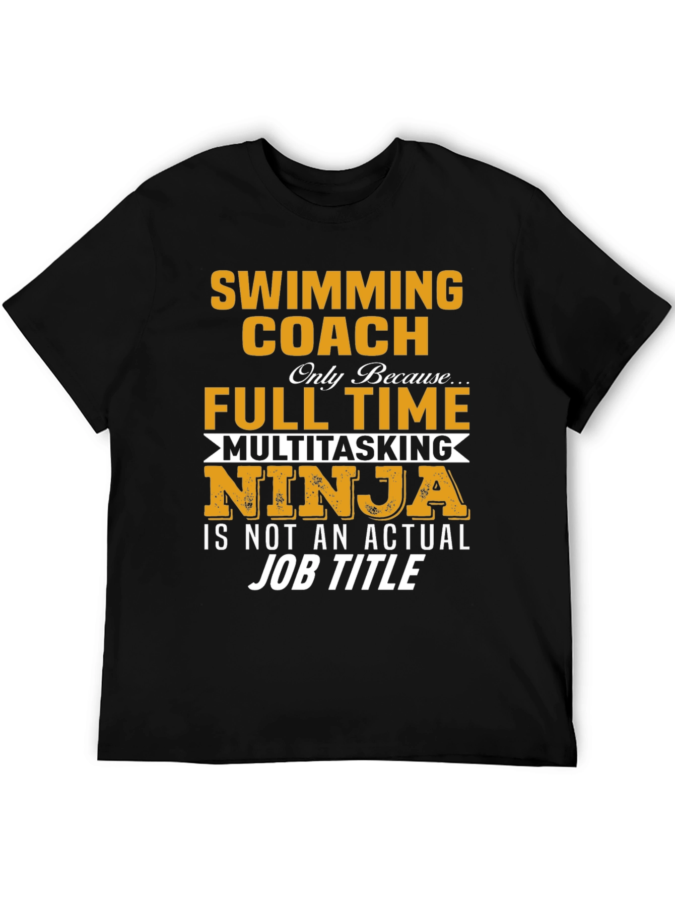 Swimming Coach Full Time Ninja T-Shirt