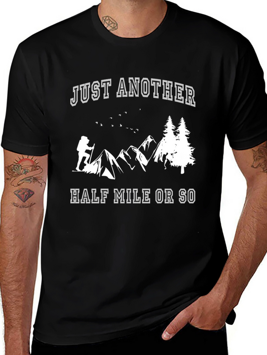 Just Another Half Mile Hiking T-Shirt