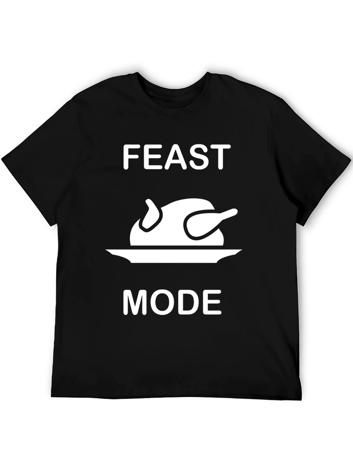 Feast Mode Turkey T-Shirt - Thanksgiving Fun!
