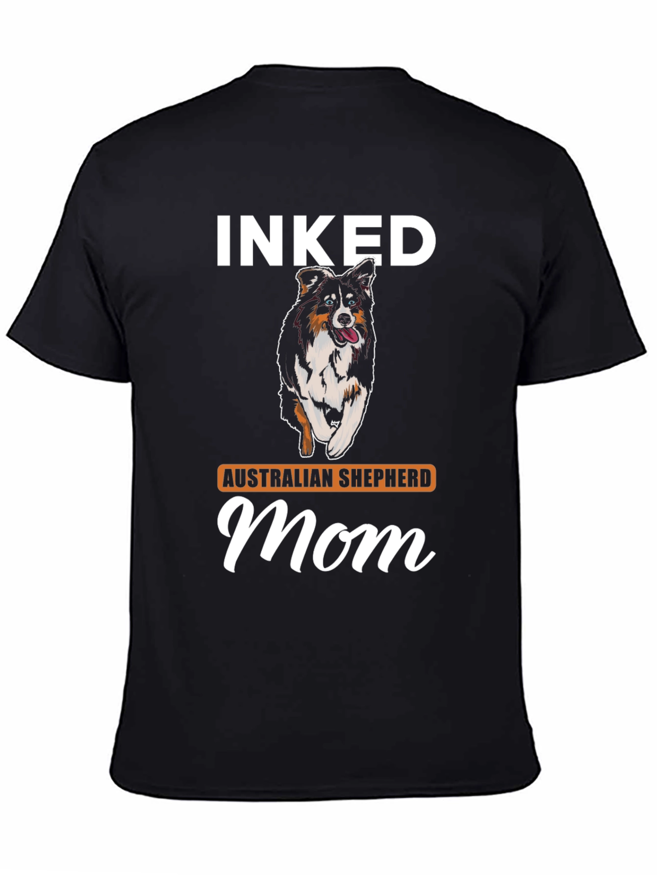 Inked Australian Shepherd Mom T-Shirt
