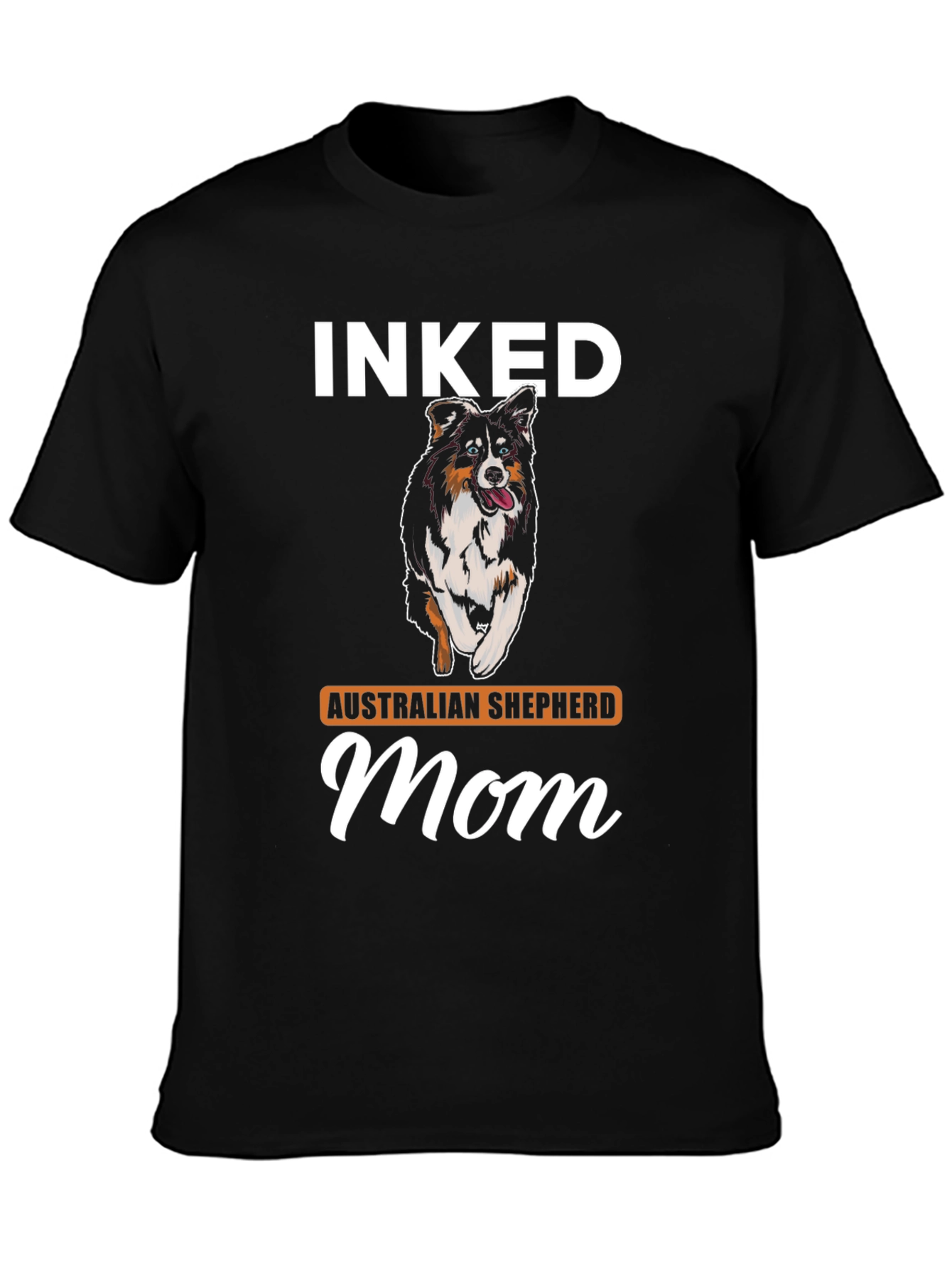 Inked Australian Shepherd Mom T-Shirt