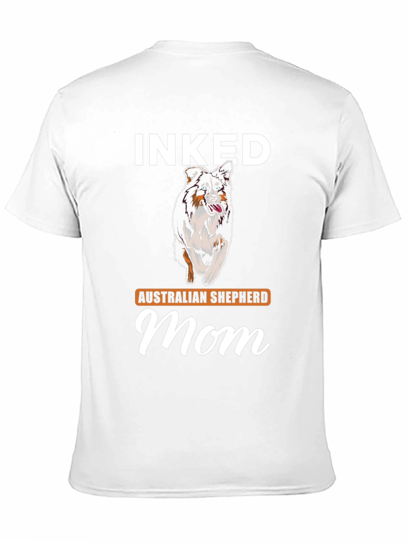 Inked Australian Shepherd Mom T-Shirt