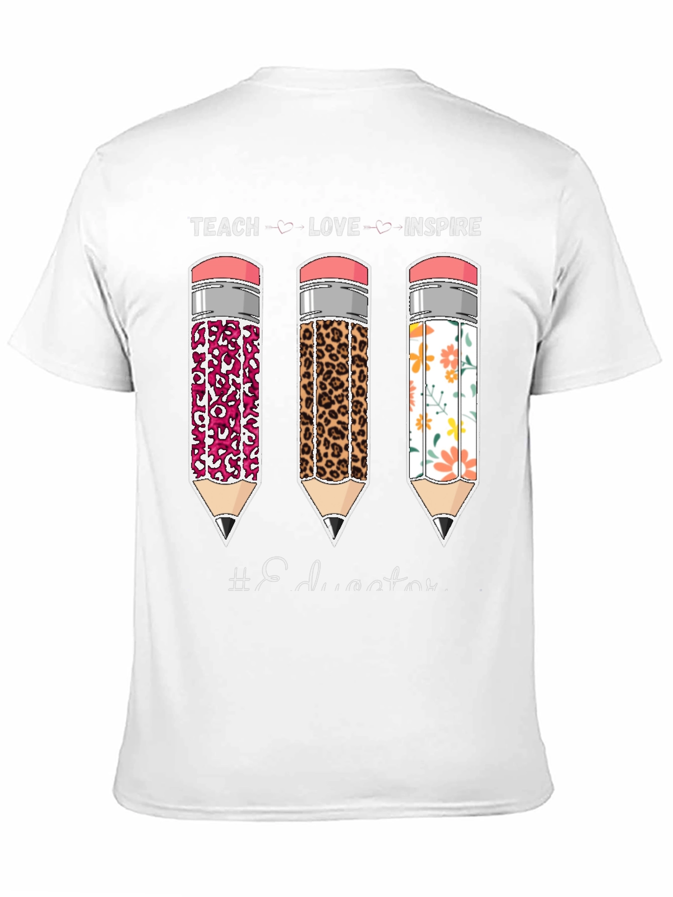 Teach Love Inspire Educator T-Shirt