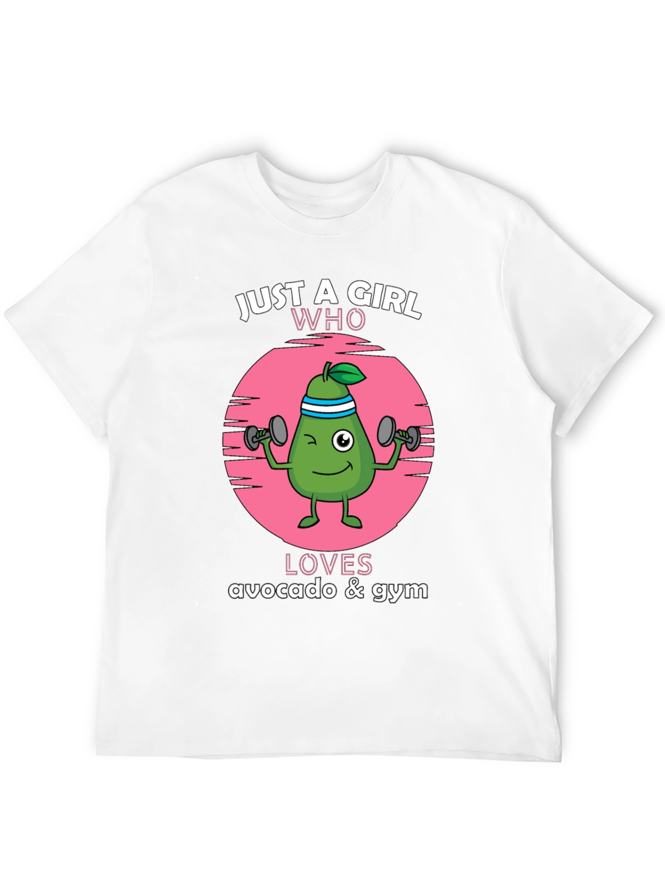 Just A Girl Who Loves Avocado & Gym T-Shirt