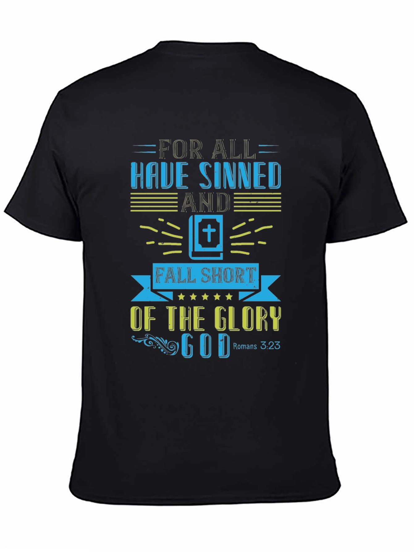 Faith-Based Tee: Romans 3:23 Design