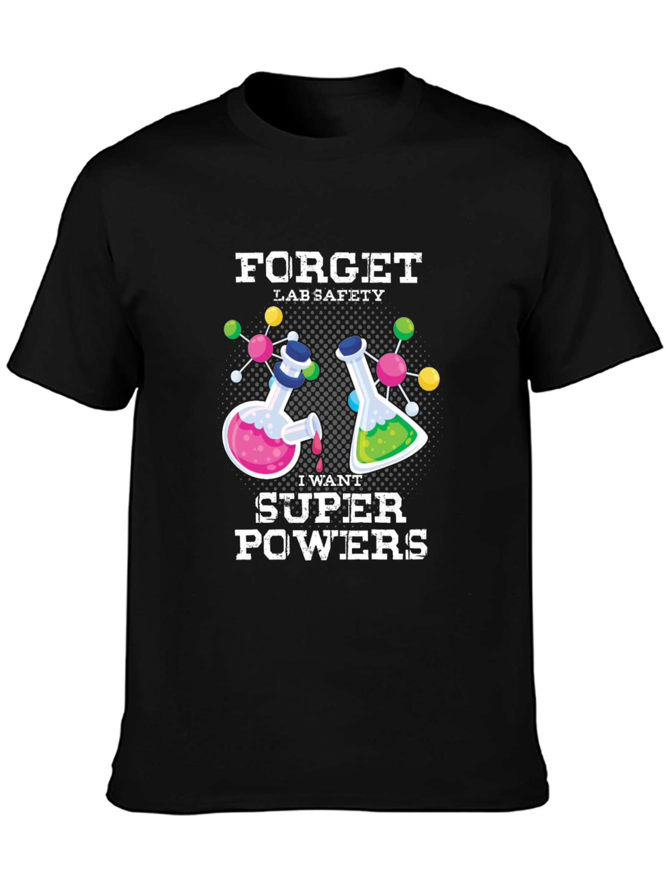 Forget Lab Safety T-Shirt: Science Humor Tee