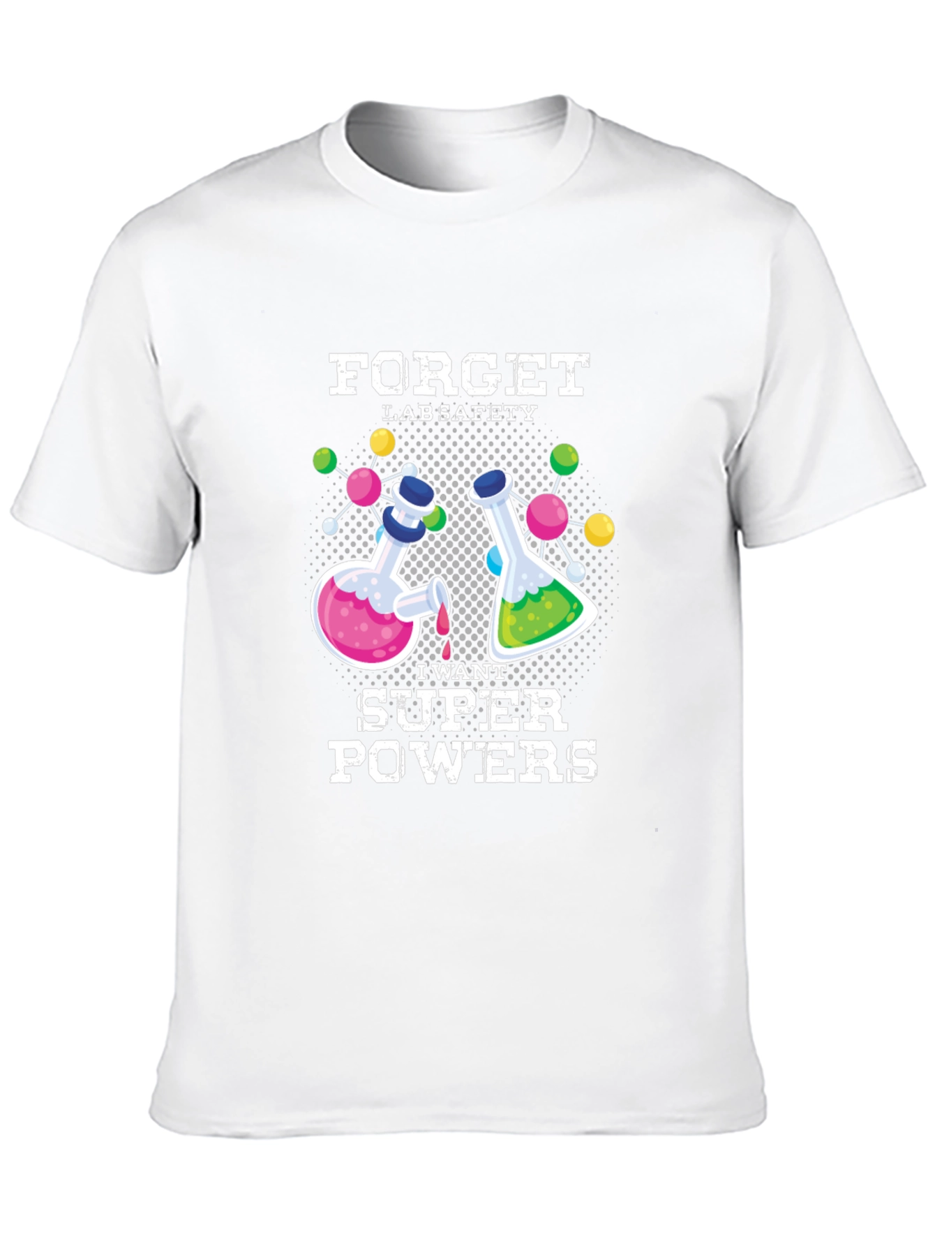 Forget Lab Safety T-Shirt: Science Humor Tee