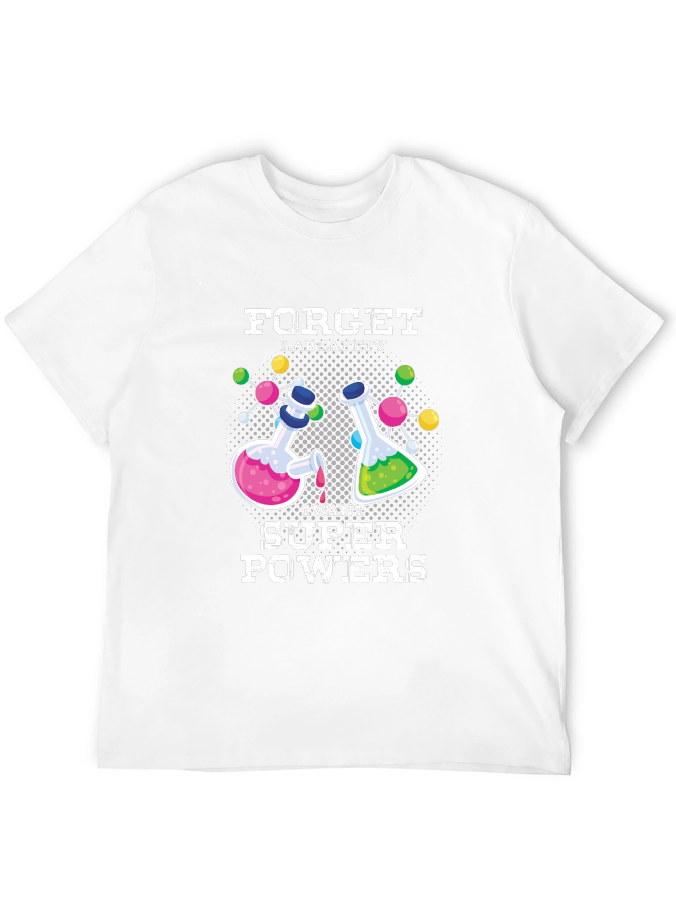 Forget Lab Safety T-Shirt: Science Humor Tee