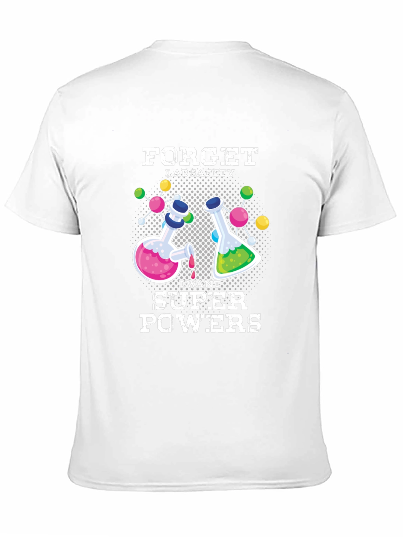 Forget Lab Safety T-Shirt: Science Humor Tee