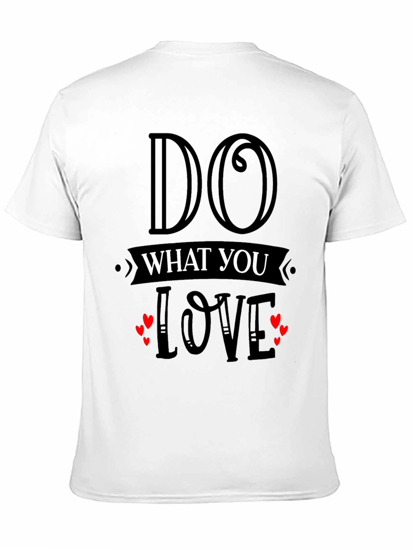 Do What You Love Graphic T-Shirt
