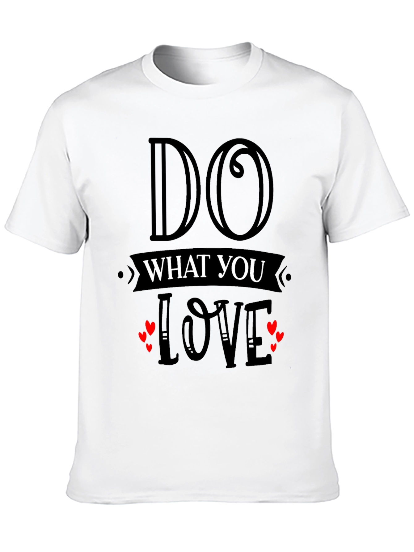 Do What You Love Graphic T-Shirt