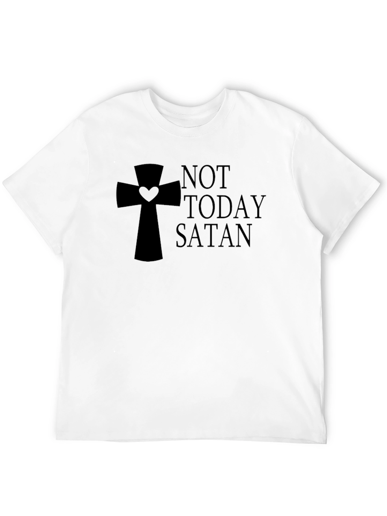 Not Today Satan T-Shirt - Christian Apparel