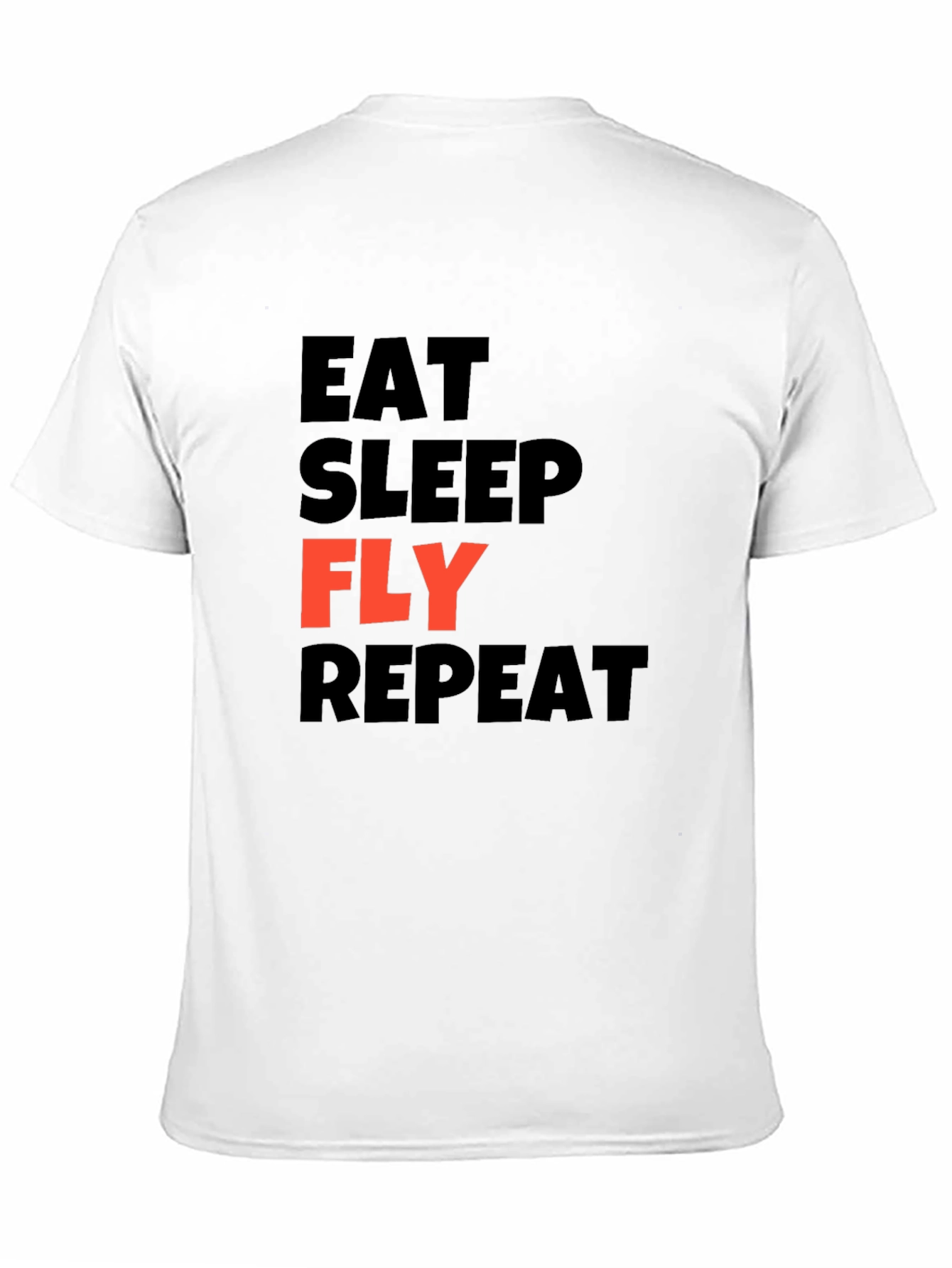 Eat Sleep Fly Repeat Graphic T-Shirt