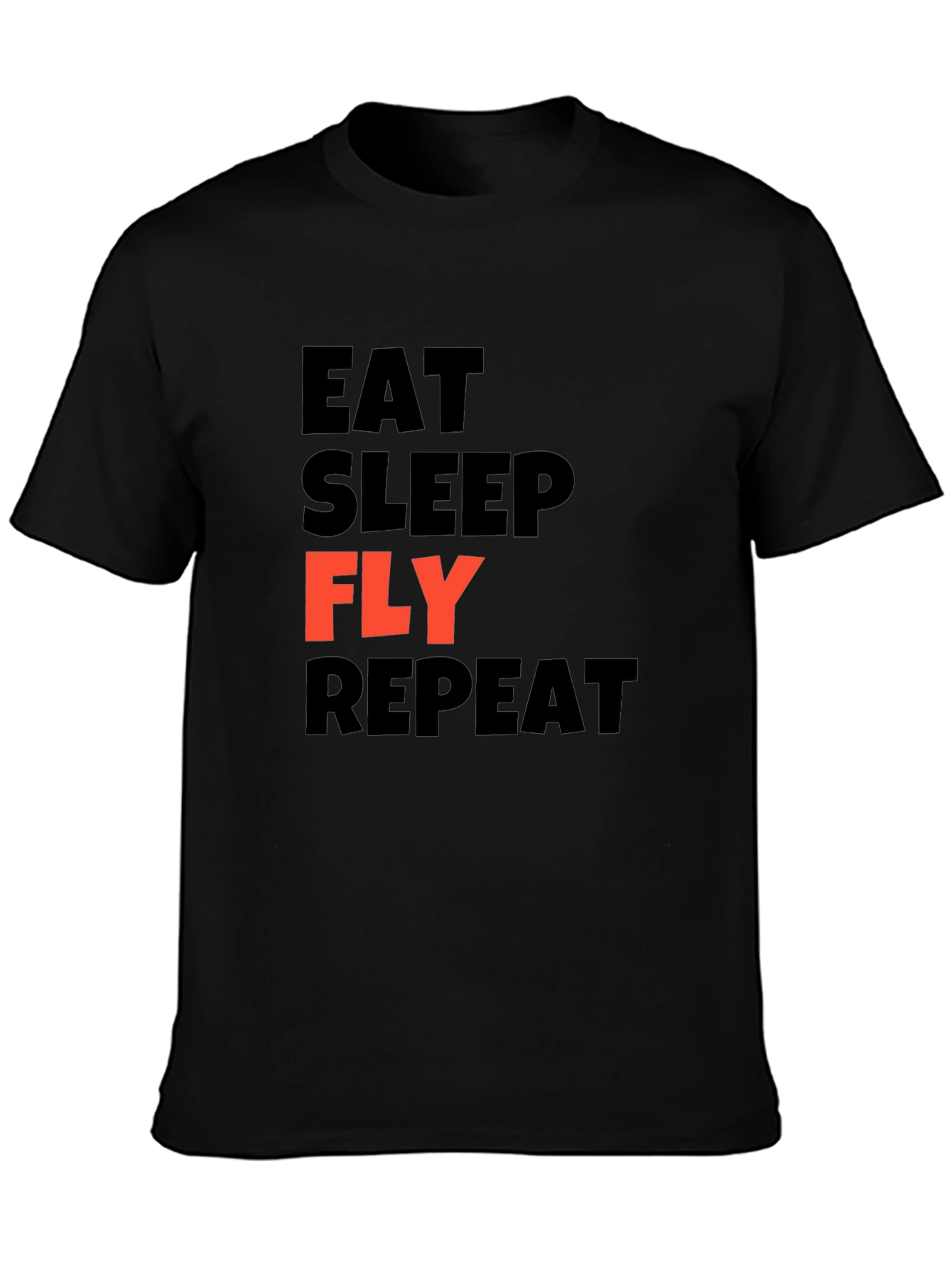 Eat Sleep Fly Repeat Graphic T-Shirt