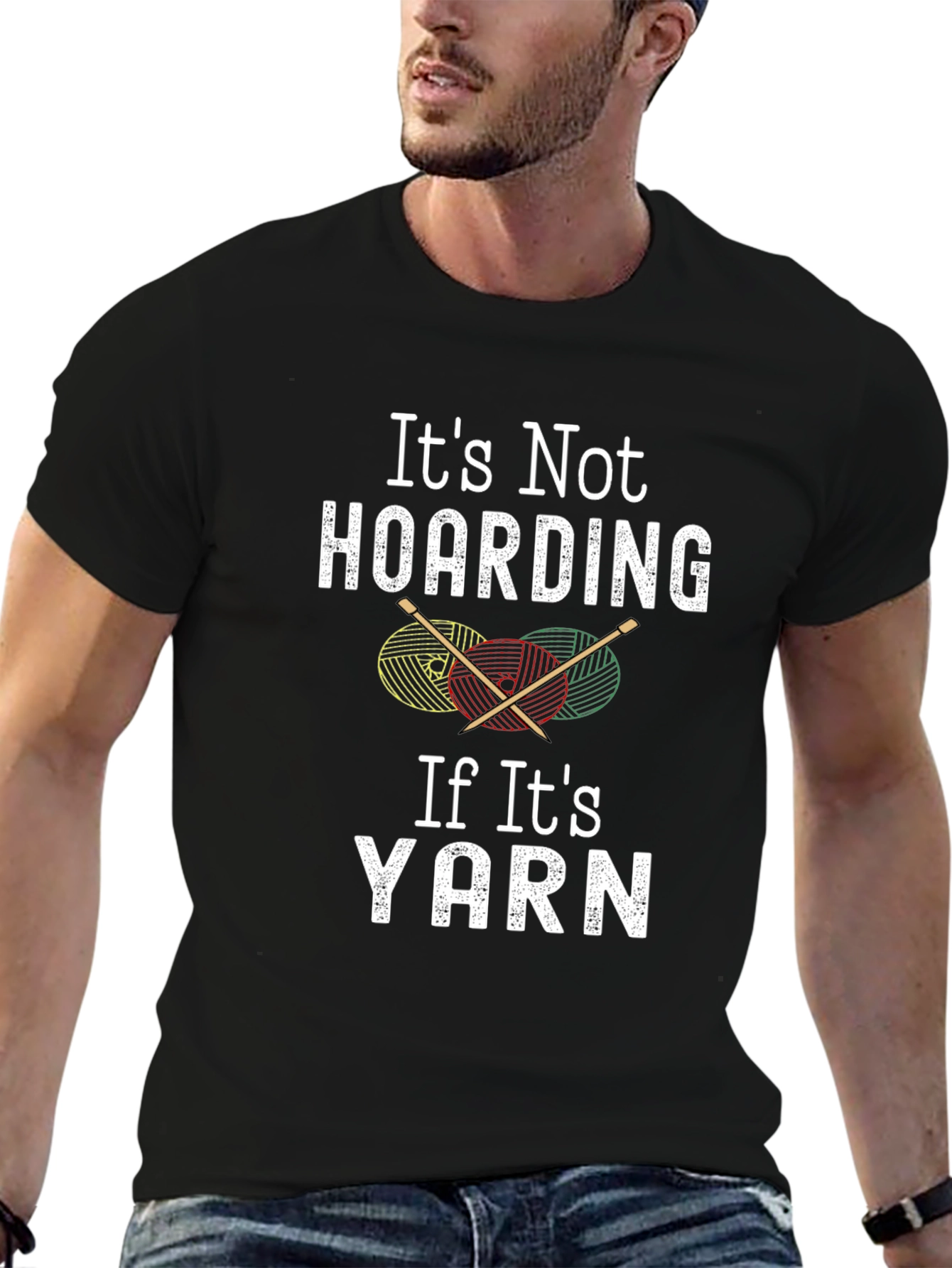 Its Not Hoarding If Its Yarn T-Shirt
