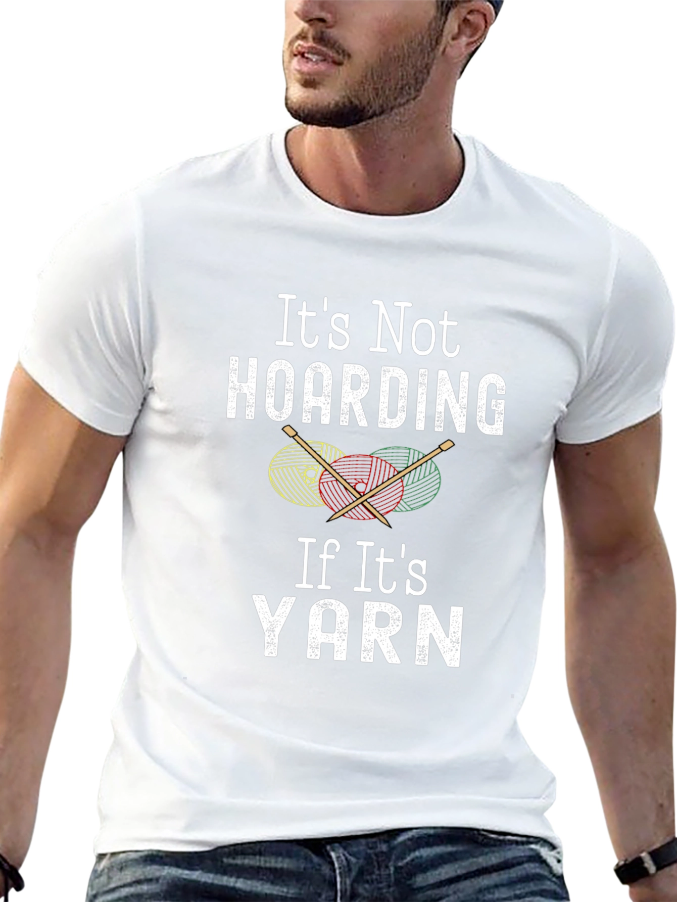 Its Not Hoarding If Its Yarn T-Shirt
