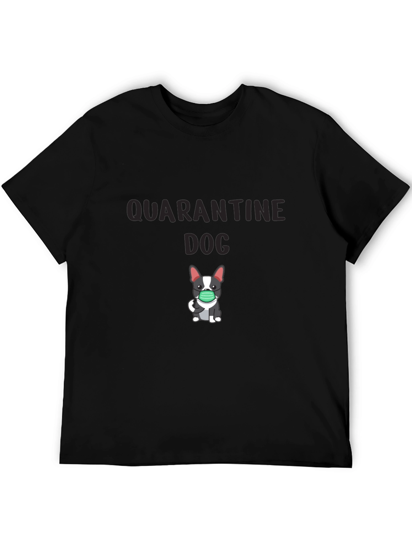 Quarantine Dog Graphic T-Shirt