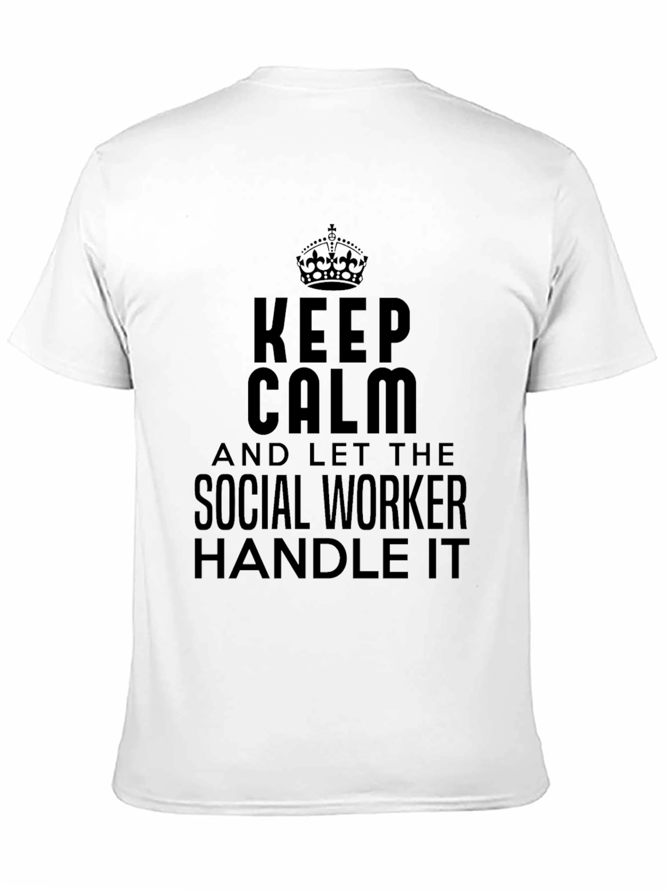 Keep Calm Social Worker T-Shirt