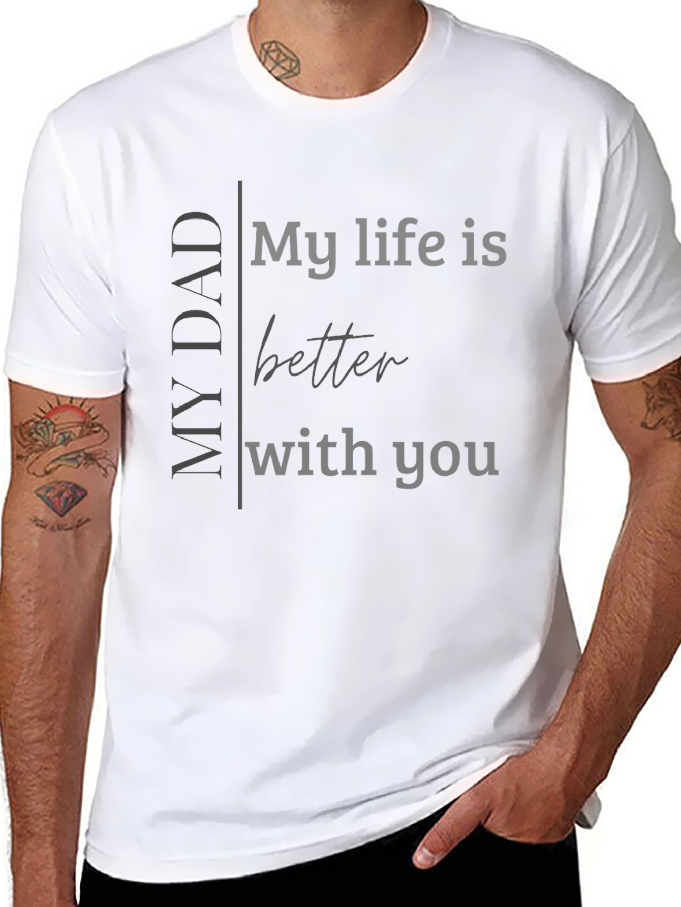 My Dad My Life Better With You Black T-Shirt