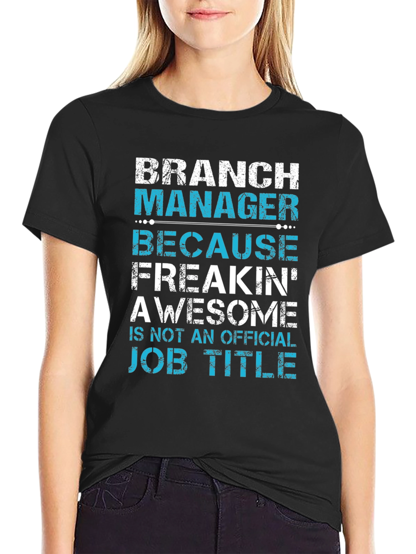 Branch Manager Funny Job Title T-Shirt