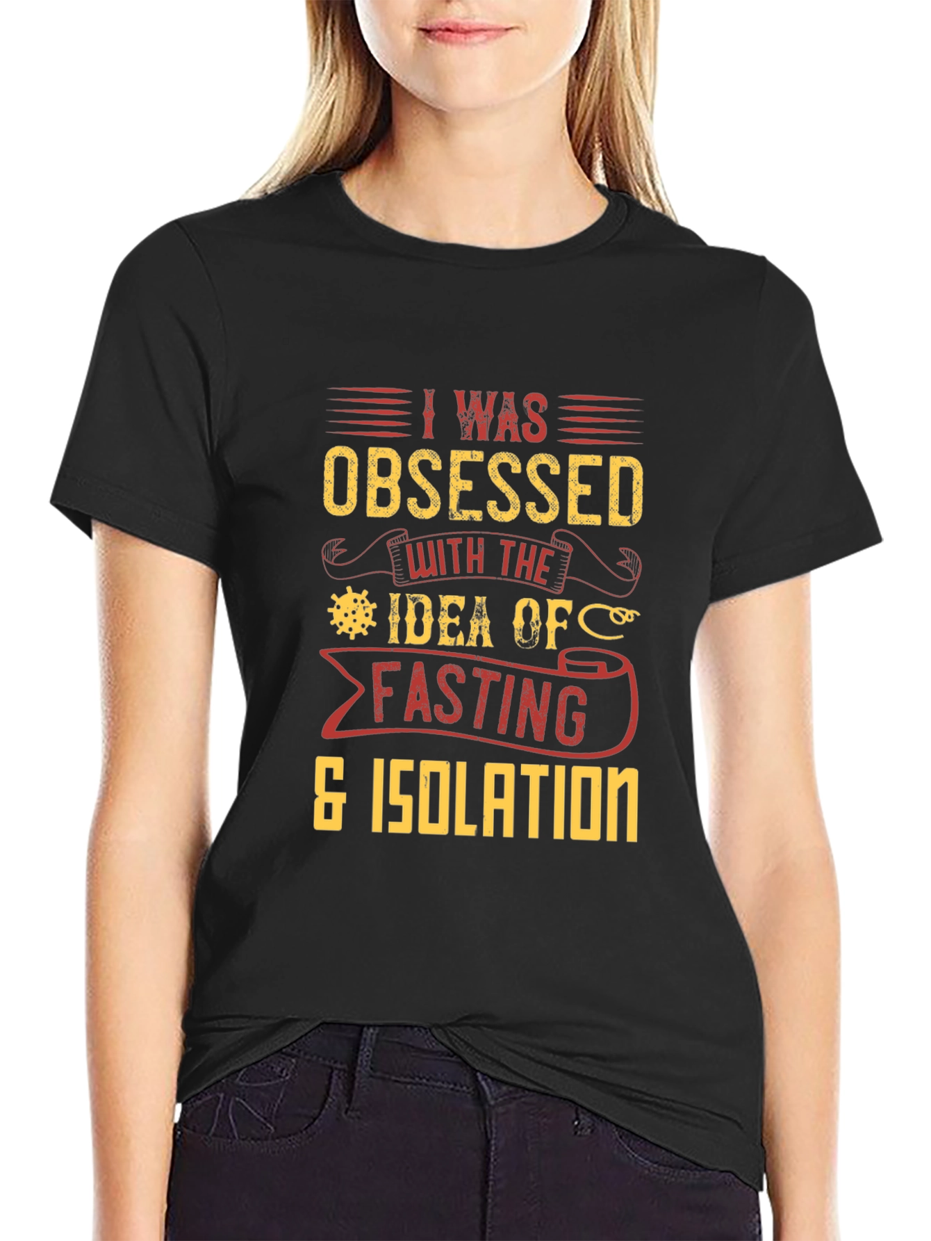 Obsessed with Fasting & Isolation T-Shirt