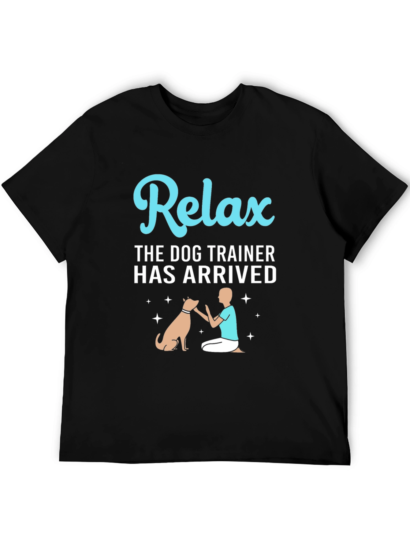 Relax Dog Trainer T-Shirt