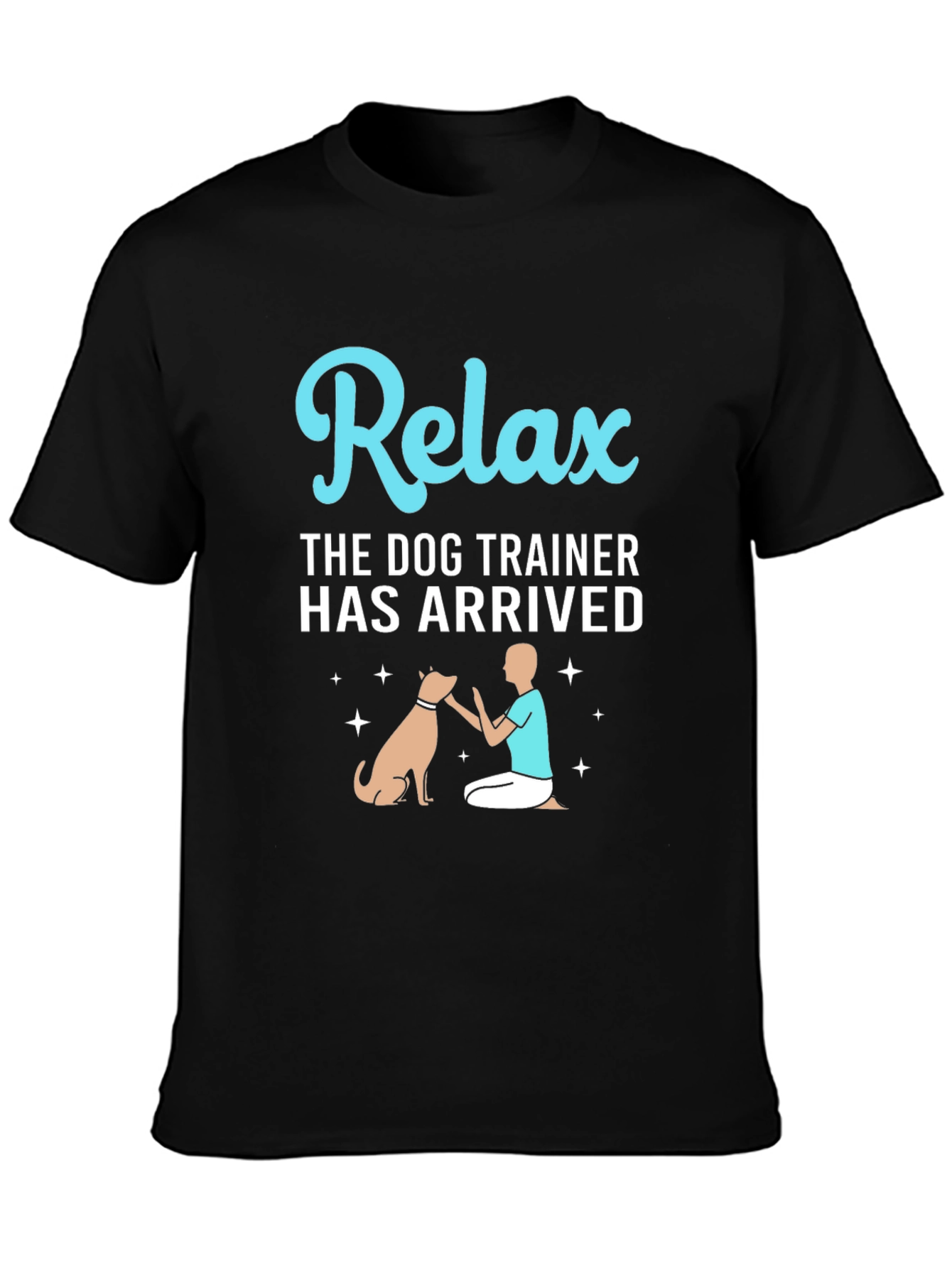 Relax Dog Trainer T-Shirt
