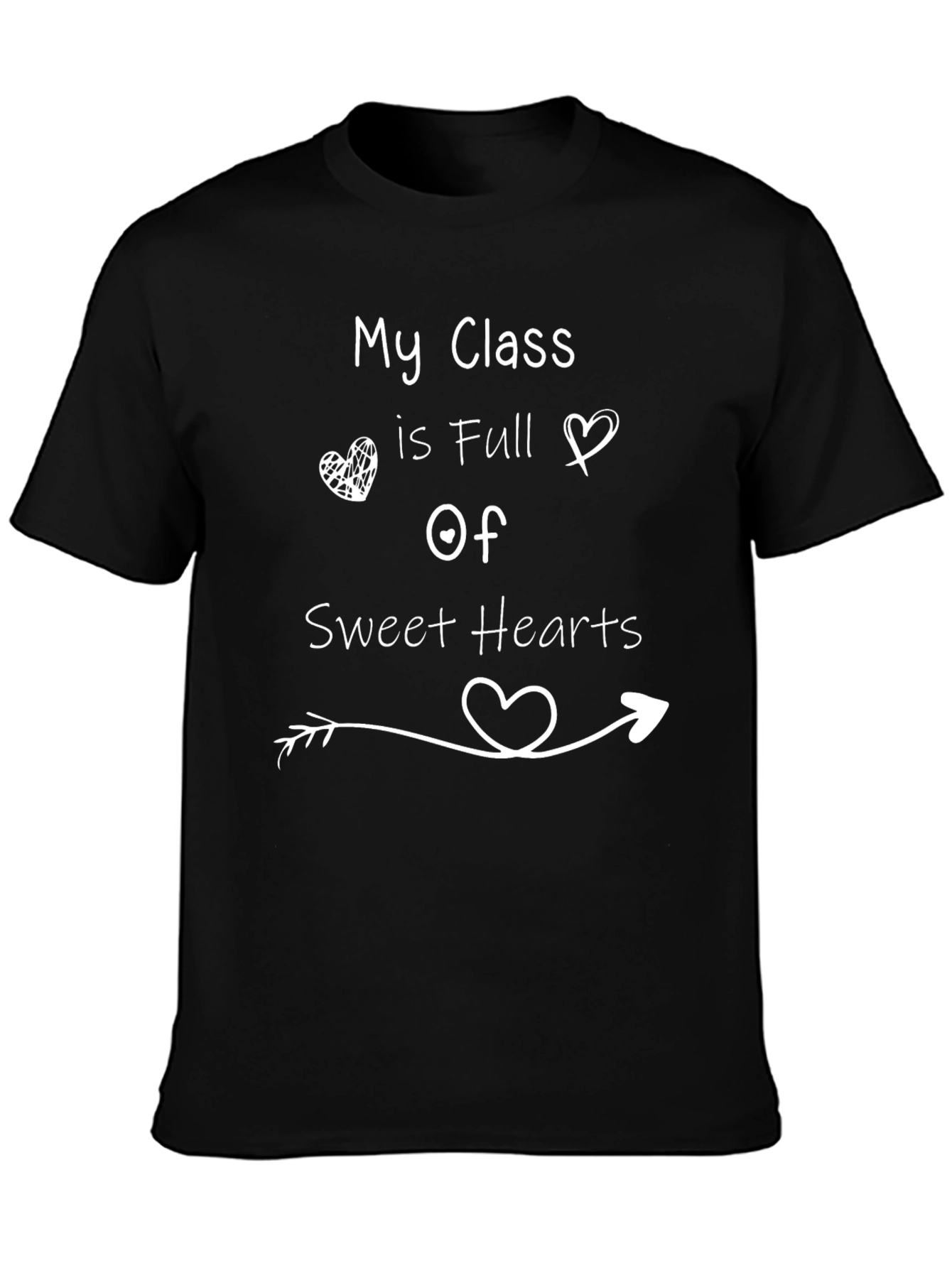 My Class is Full of Sweethearts Teacher T-Shirt