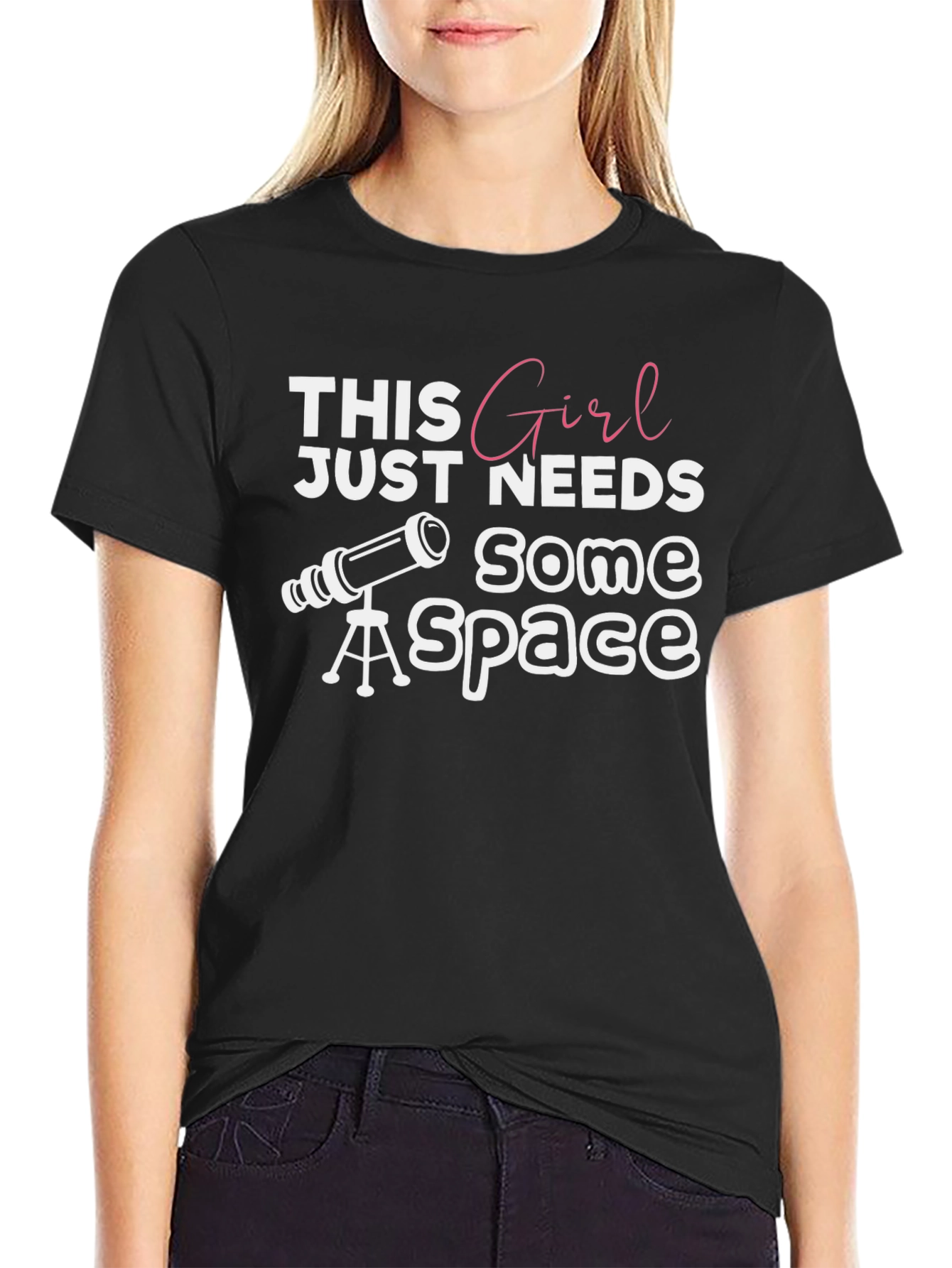 This Girl Needs Space T-Shirt - Astronomy Lover Tee