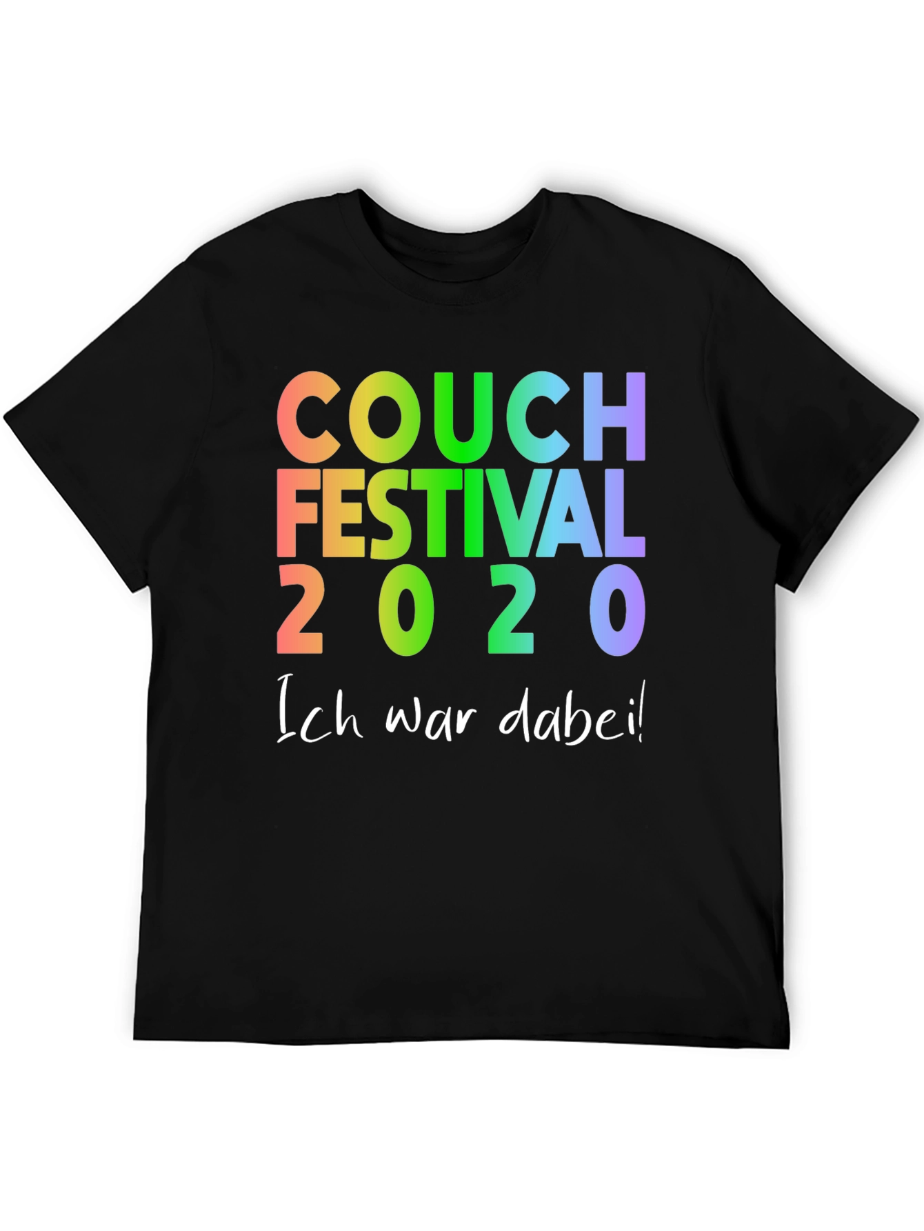 Couch Festival 2020 T-Shirt - Ich War Dabei!