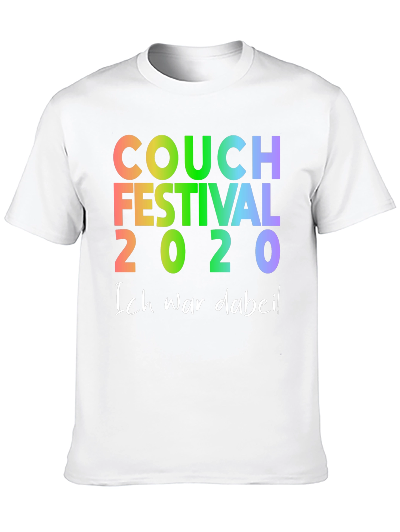 Couch Festival 2020 T-Shirt - Ich War Dabei!