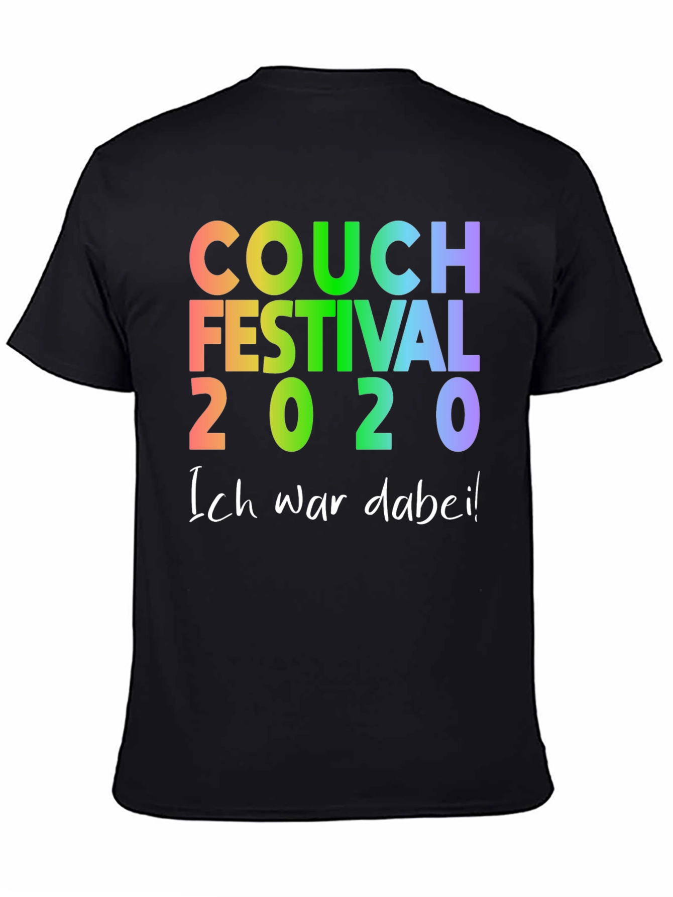 Couch Festival 2020 T-Shirt - Ich War Dabei!