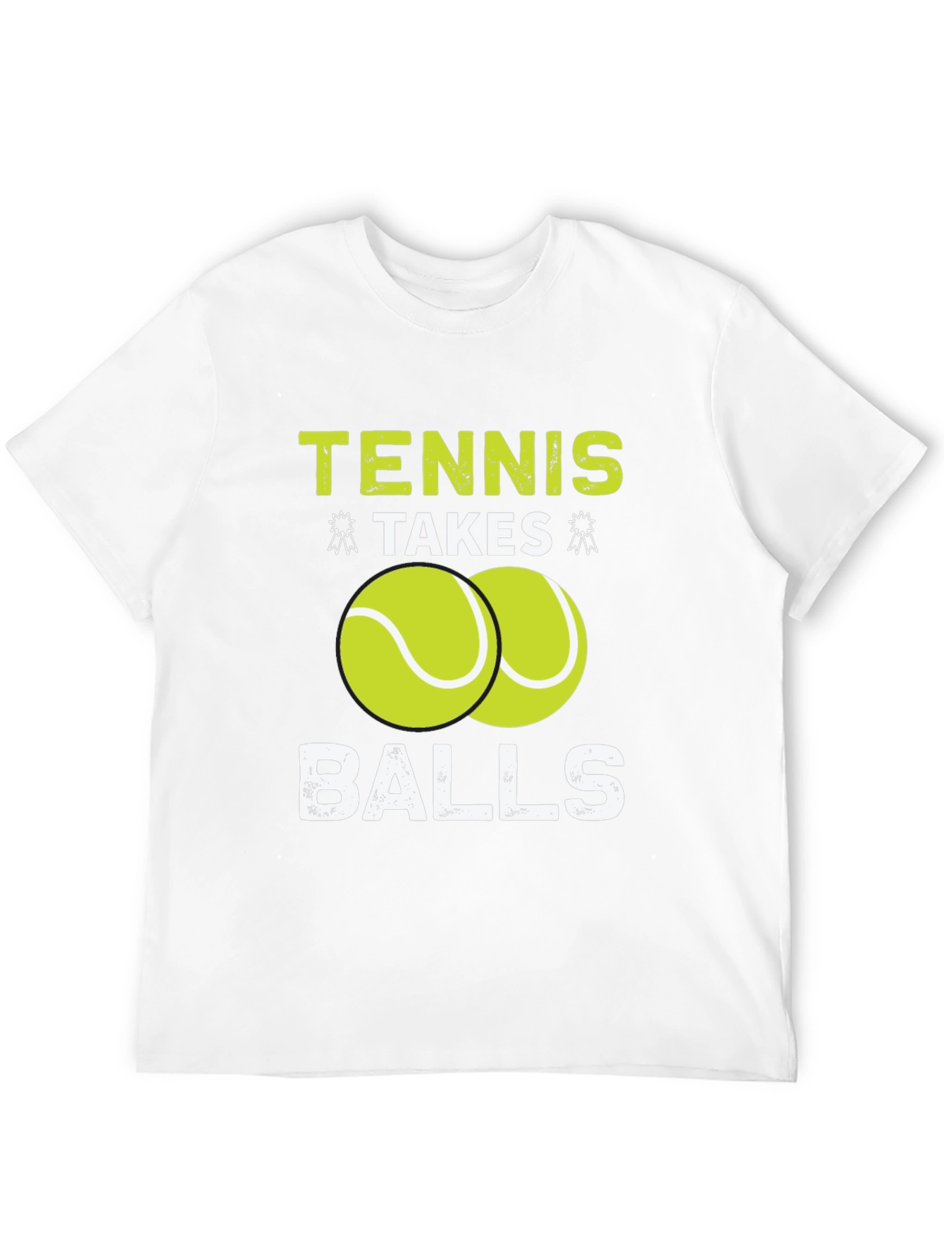 Tennis Takes Balls T-Shirt
