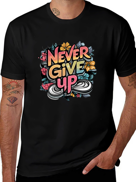Never Give Up Graphic Print Tee