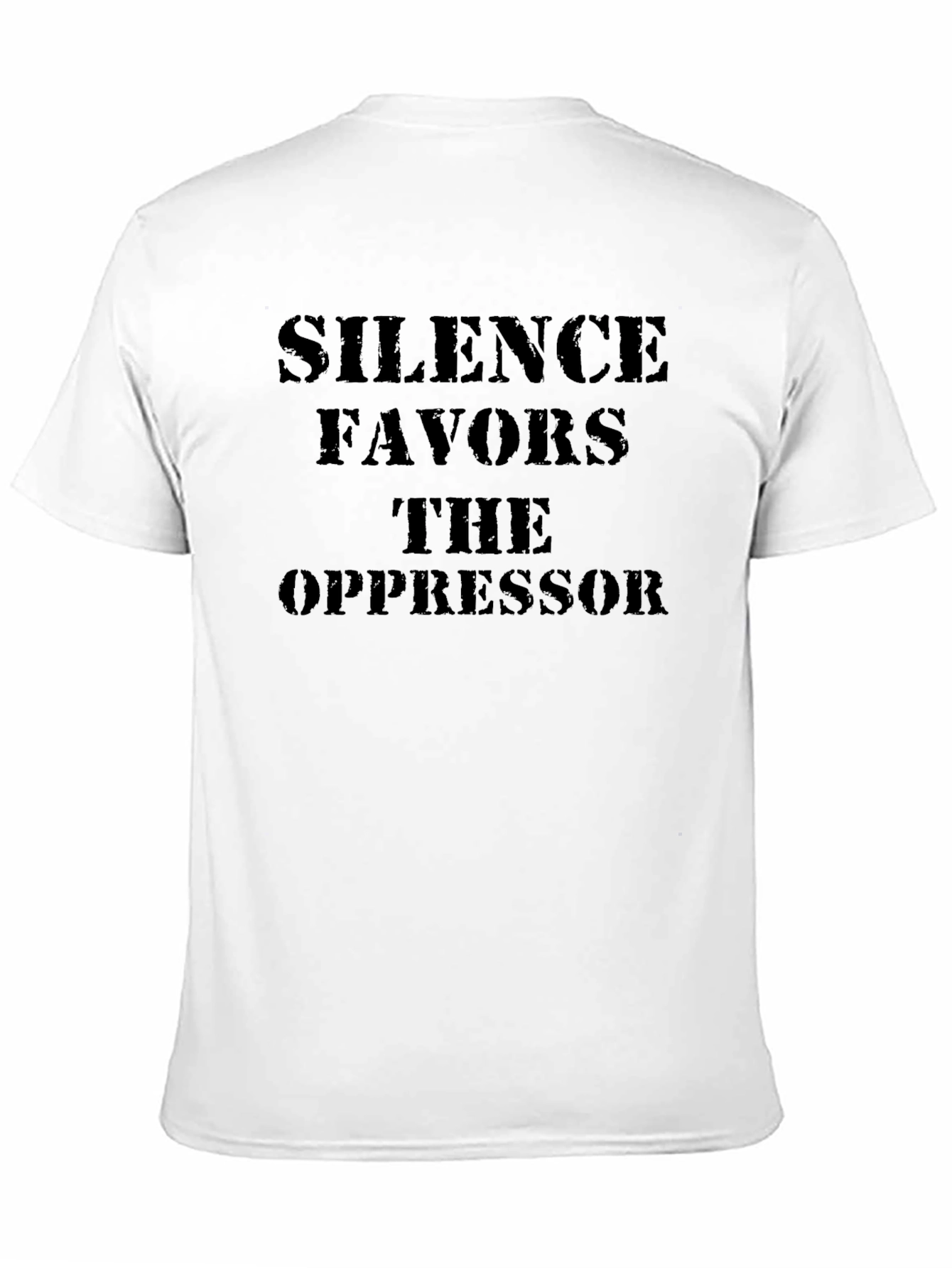 Silence Favors the Oppressor T-Shirt