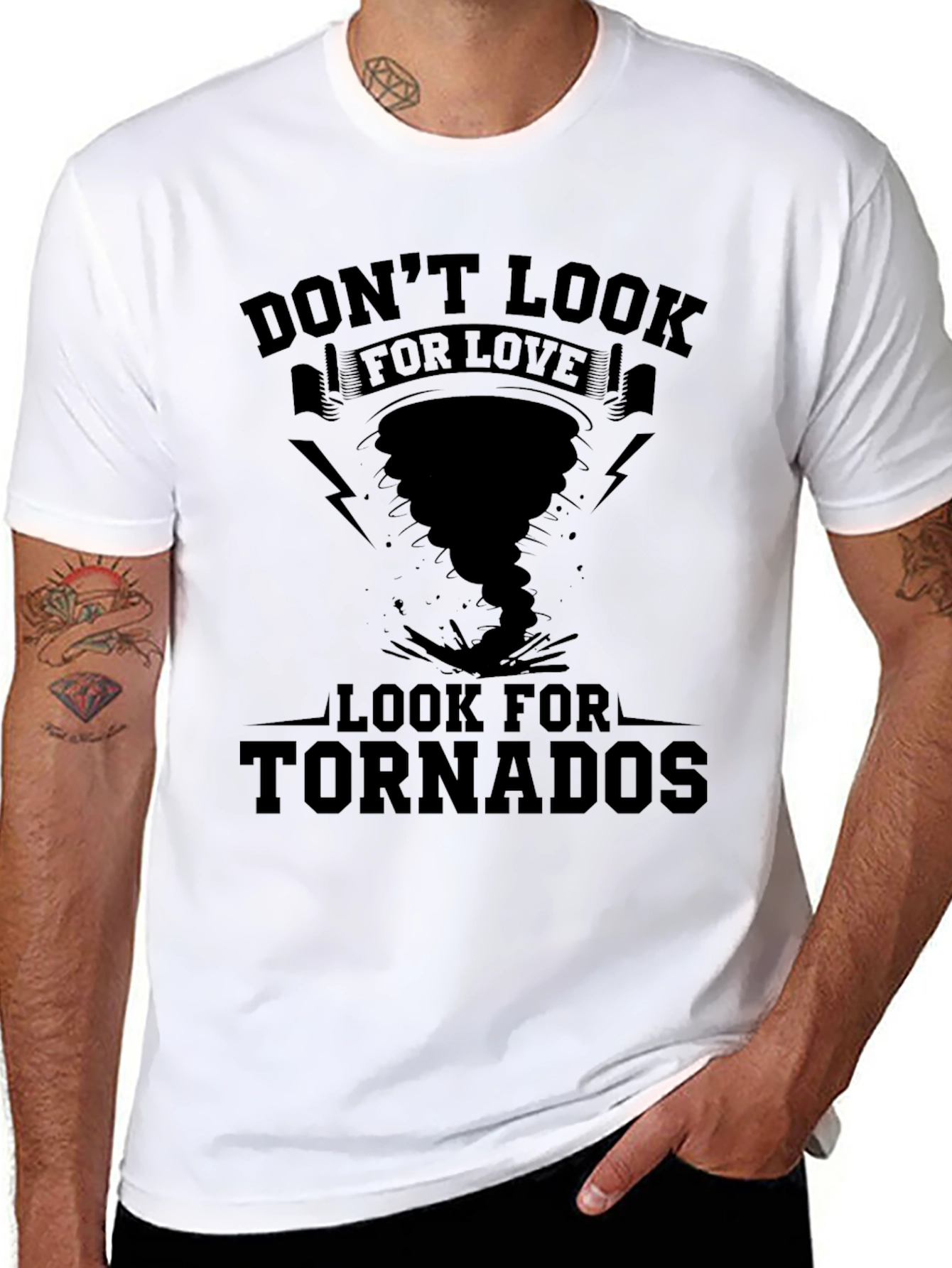 Dont Look for Love Tornado T-Shirt