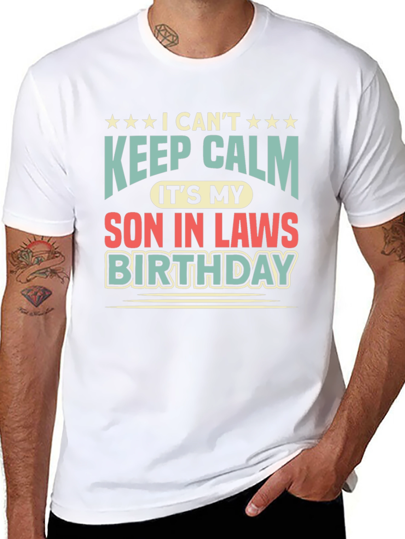 I Cant Keep Calm Son-in-Laws Birthday T-Shirt