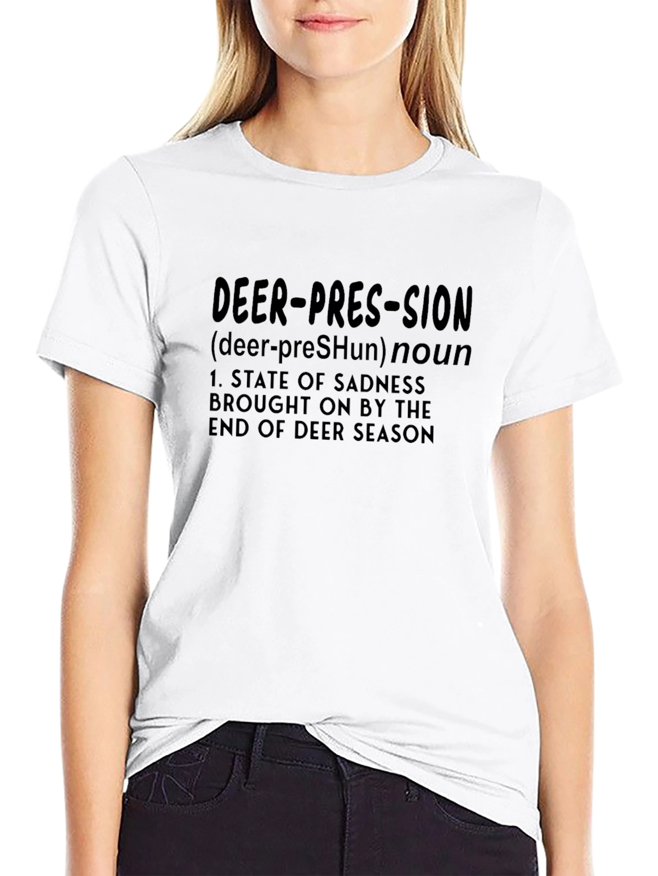 Deer-Pression T-Shirt: End of Deer Season