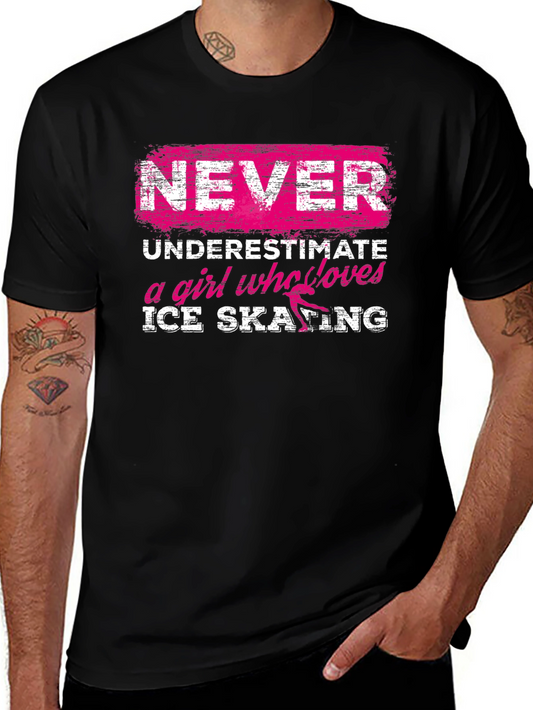 Never Underestimate a Girl Who Loves Ice Skating T-Shirt