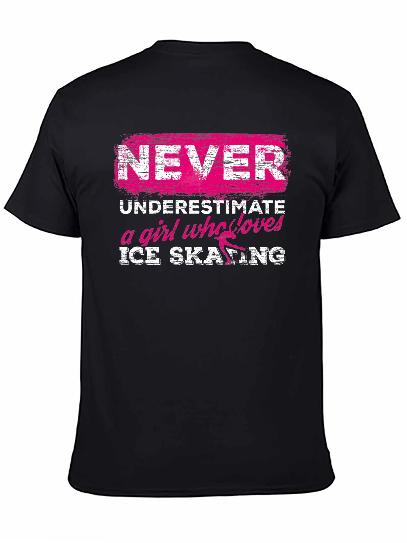 Never Underestimate a Girl Who Loves Ice Skating T-Shirt