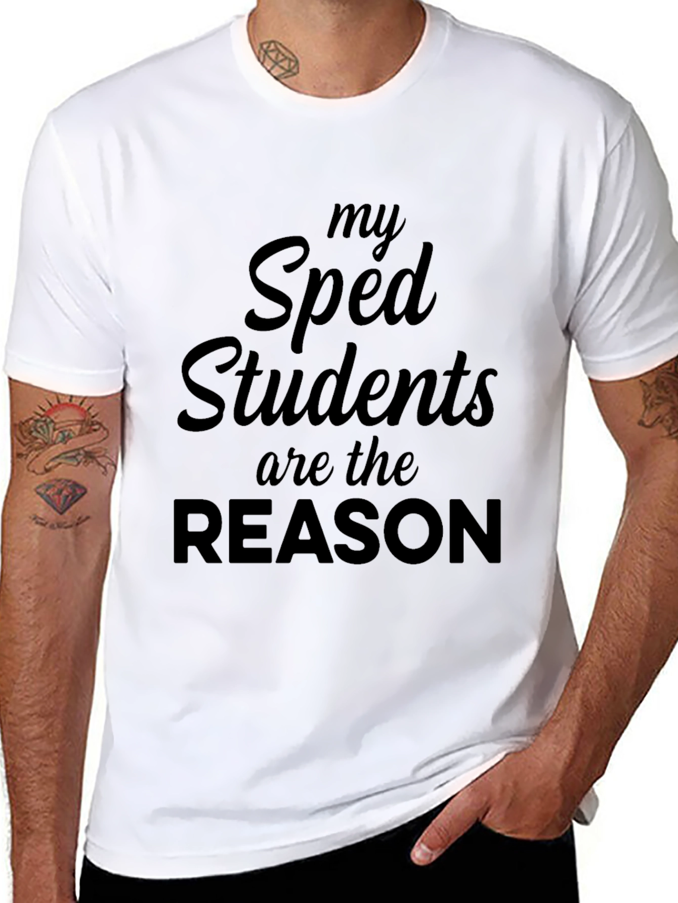 My Sped Students Reason Tee