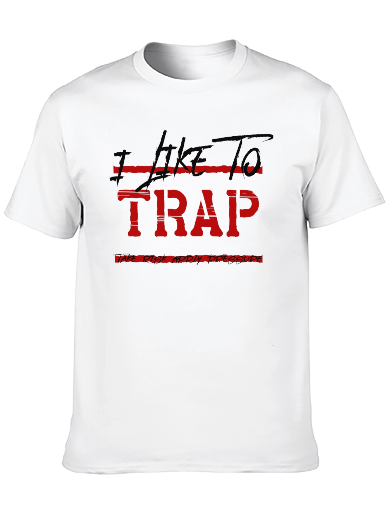 I Like To Trap Tee - Bold Graphic T-Shirt