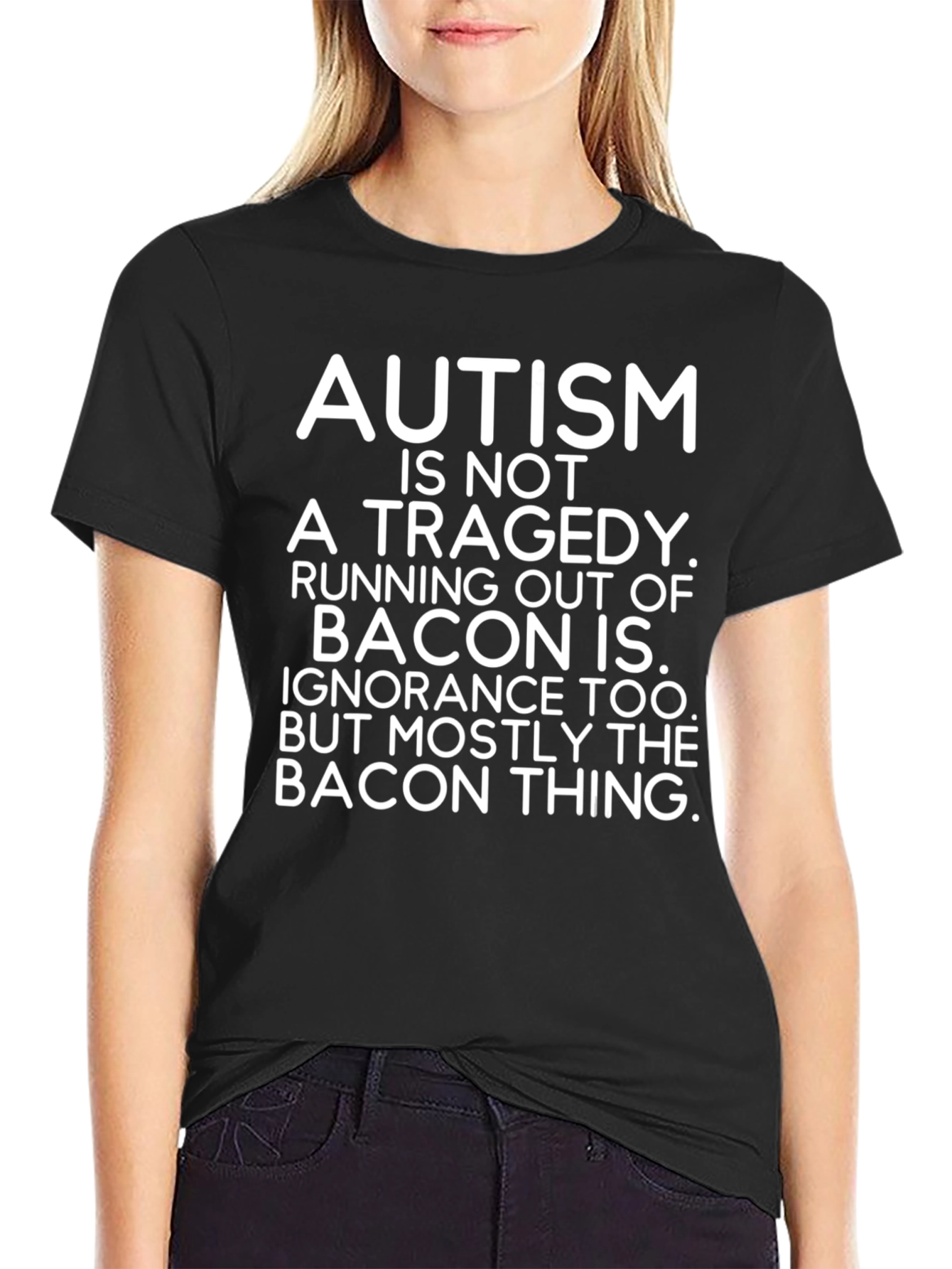Autism Bacon T-Shirt Funny Sarcastic Tee