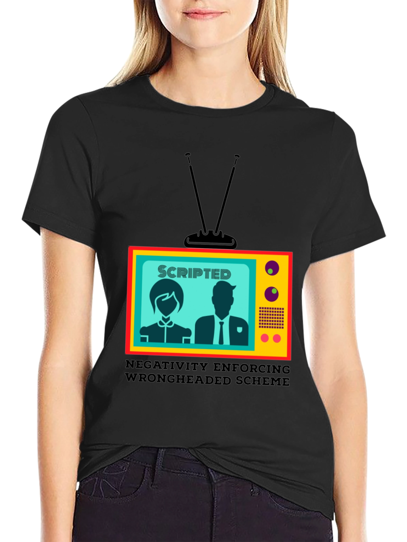 Scripted TV Show T-Shirt - Enforcing Wrongheaded Scheme